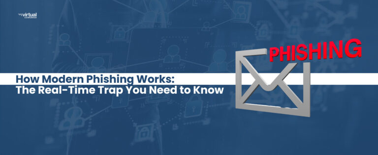How Modern Phishing Works: The Real-Time Trap You Need to Know