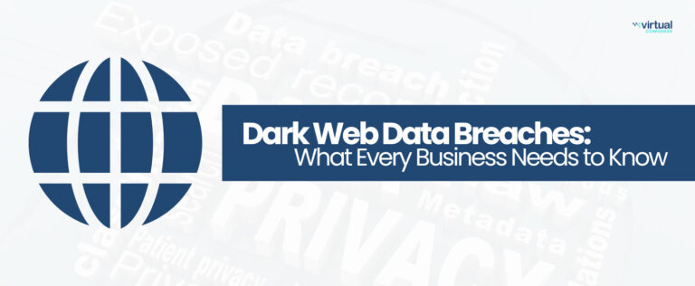 Dark Web Data Breaches: What Every Business Needs to Know